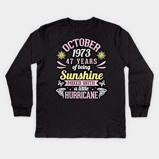 Born In October 1973 Happy 47 Years Of Being Sunshine Mixed Hurricane Mommy Daughter Kids Long Sleeve T-Shirt